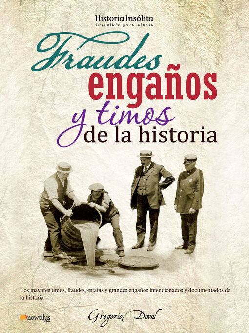 Title details for Fraudes, engaños y timos de la historia by Gregorio Doval Huecas - Available